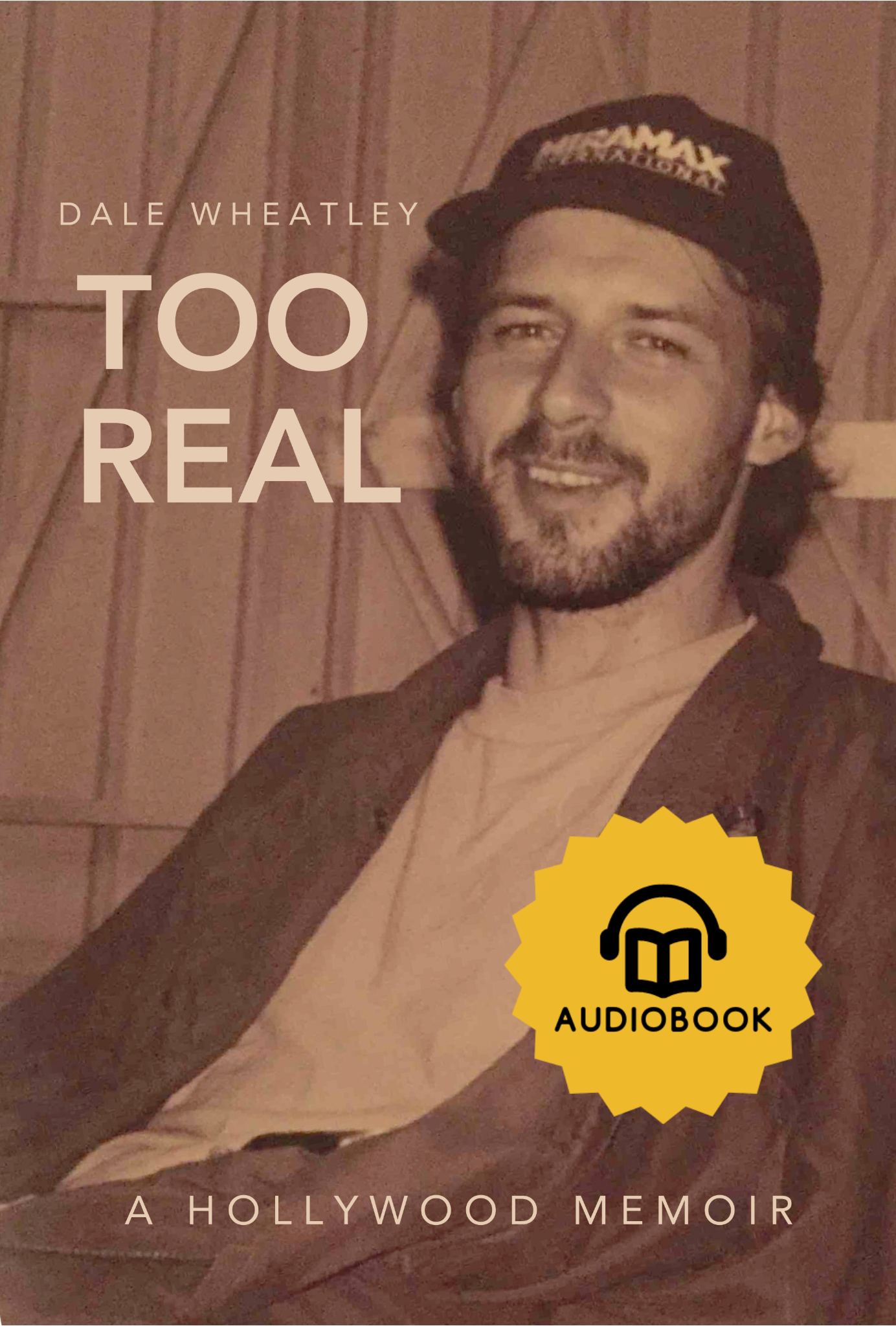 TOO REAL: A HOLLYWOOD MEMOIR AUDIOBOOK PRE-ORDER